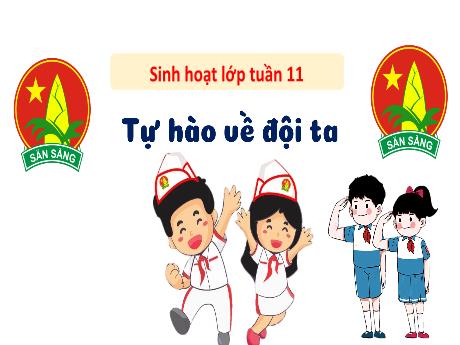 Bài giảng Hoạt động trải nghiệm 3 (Kết nối tri thức) - Tuần 11: Tự hào về đội ta - Năm học 2024-2025 - Trường Tiểu học Trường Thọ