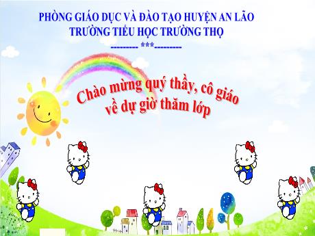 Bài giảng Hoạt động trải nghiệm 3 (Kết nối tri thức) - Tuần 15, Bài: Nhà là tổ ấm - Năm học 2024-2025 - Trường Tiểu học Trường Thọ