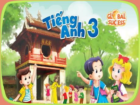 Bài giảng Tiếng Anh 3 (Global Success) - Unit 13: My house, Lesson 2, Period 4 - Năm học 2024-2025 - Trường Tiểu học Trường Thọ