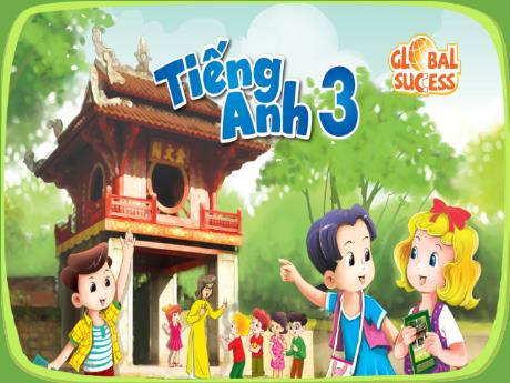 Bài giảng Tiếng Anh 3 (Global Success) - Unit 14: My bedroom, Lesson 1, Period 2 - Năm học 2024-2025 - Trường Tiểu học Trường Thọ