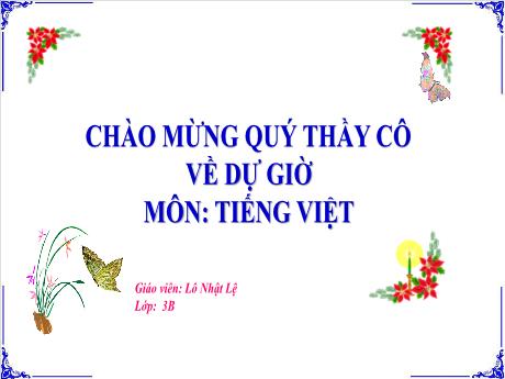 Bài giảng Tiếng Việt 3 (Kết nối tri thức) - Bài 17: Ngưỡng cửa (Tiết 1) - Lô Nhật Lệ