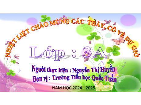 Bài giảng Tiếng Việt 3 (Kết nối tri thức) - Bài 6: Cây gạo - Năm học 2024-2025 - Nguyễn Thị Huyền