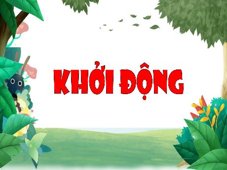 Bài giảng Tiếng Việt 3 (Tập đọc) Kết nối tri thức - Bài 29: Ngôi nhà trong cỏ - Năm học 2024-2025 - Trường Tiểu học Trường Thọ