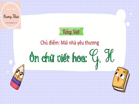 Bài giảng Tiếng Việt 3 (Tập viết) Kết nối tri thức - Bài: Ôn chữ viết hoa G, H - Năm học 2024-2025 - Trường Tiểu học Trường Thọ