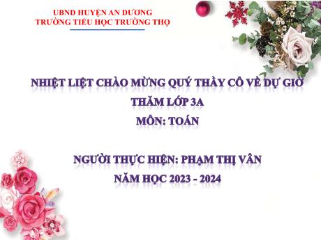 Bài giảng Toán 3 (Kết nối tri thức) - Bài 14: Một phần mấy? (Tiết 1) - Năm học 2023-2024 - Phạm Thị Vân