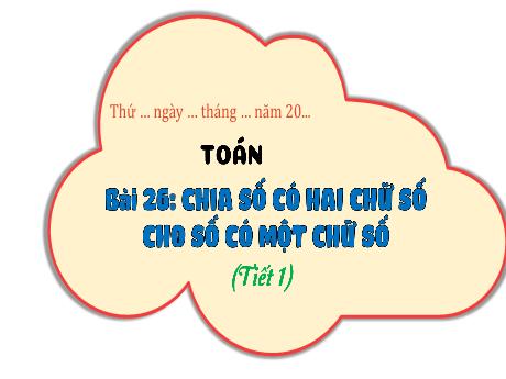 Bài giảng Toán 3 (Kết nối tri thức) - Bài 26: Chia số có hai chữ số cho số có một chữ số (Tiết 1) - Năm học 2024-2025 - Trường Tiểu học Trường Thọ