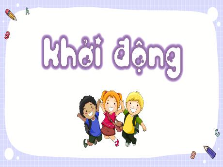 Bài giảng Toán 3 (Kết nối tri thức) - Bài 34: Thực hành và trải nghiệm với các đơn vị mi-li-mét, gam, mi-li-lít, độ C - Trường Tiểu học Bát Trang