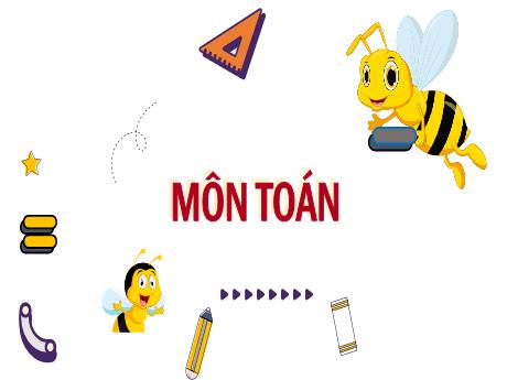 Bài giảng Toán 3 (Kết nối tri thức) - Bài 72: Luyện tập chung (Tiết 2) - Năm học 2024-2025 - Trường Tiểu học Trường Thọ